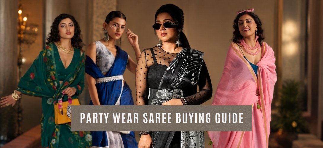 How to Choose Party Wear Saree: Your Ultimate Shopping Guide