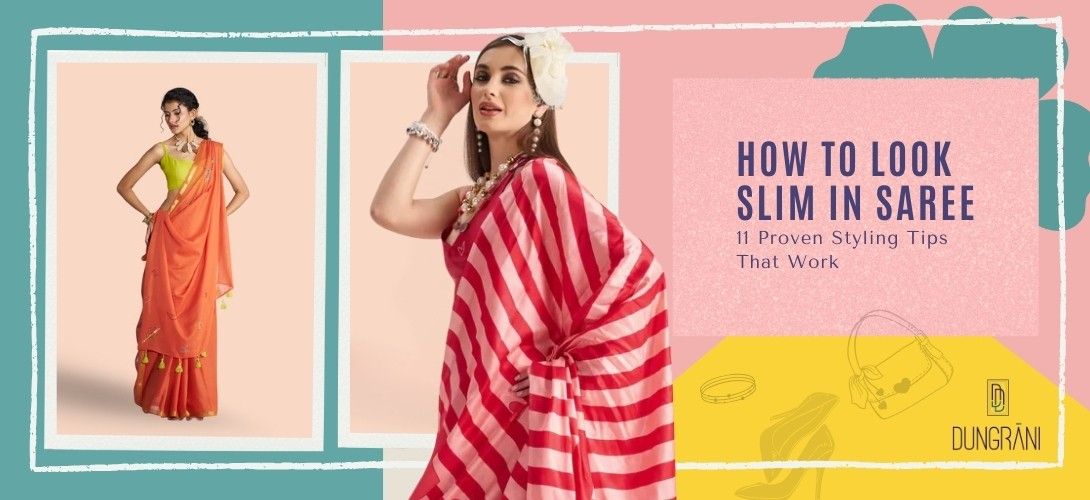 How to Look Slim in Saree: 11 Proven Styling Tips That Work (With Examples)