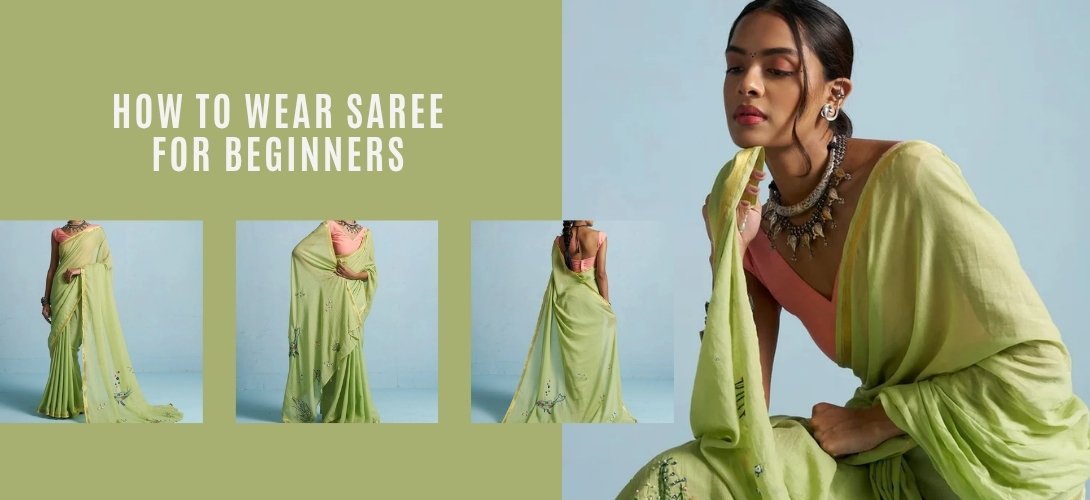 How to Wear Saree Step-by-Step: The New Girl’s Handbook